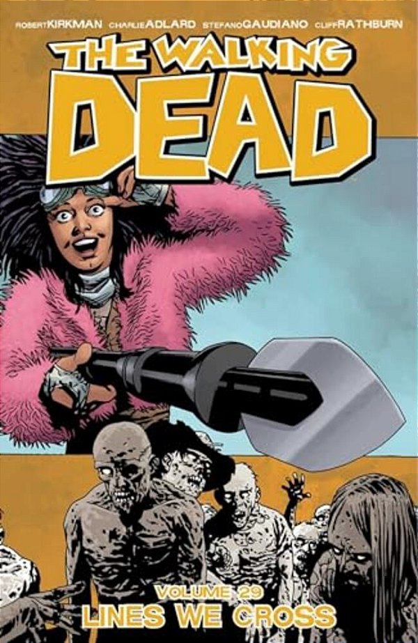 The Walking Dead Volume 29: Lines We Cross-..