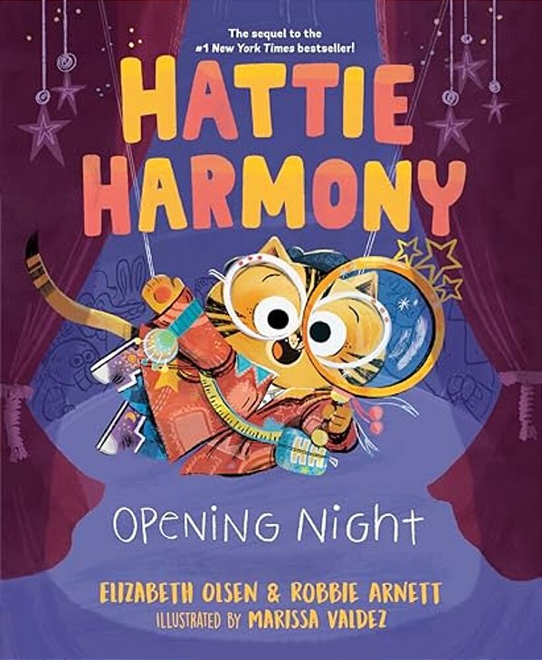 Hattie Harmony: Opening Night-..