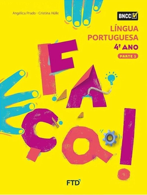 Conjunto Faça! Língua Portuguesa 4 Ano Ef - Edição 2025