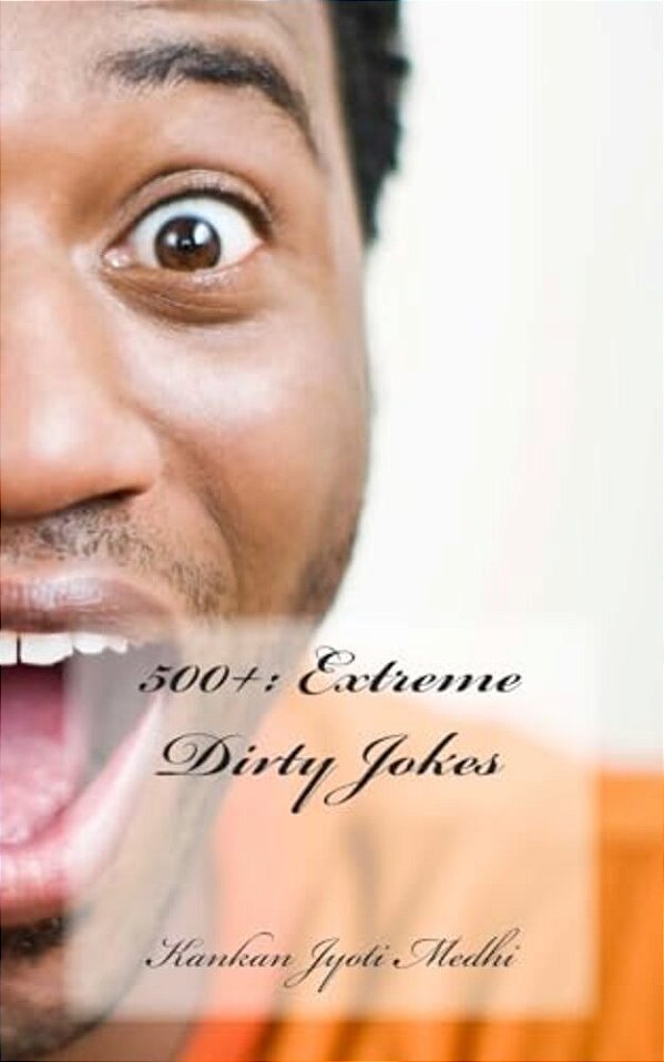 500+: Extreme Dirty Jokes-..