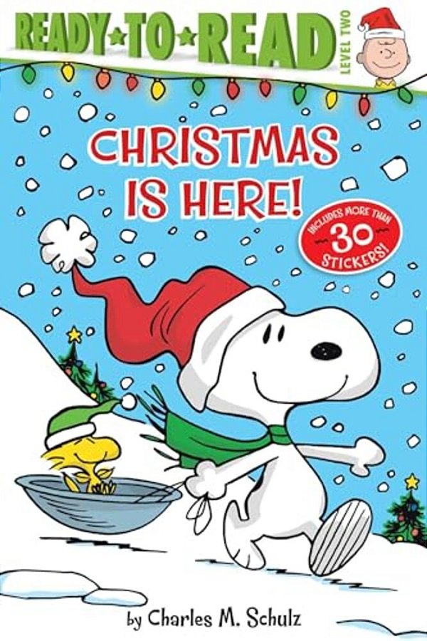 Christmas Is Here!: Ready-To-read Level 2-..