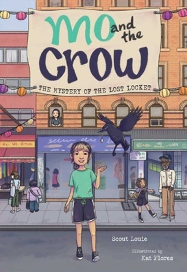 Mo And The Crow: The Mystery Of The Lost Locket Volume 1-..
