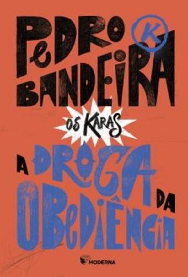 A Droga Da Obediência