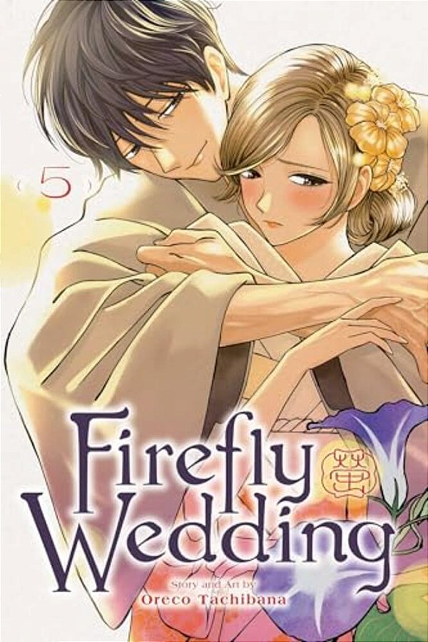 Firefly Wedding, Vol. 5-..