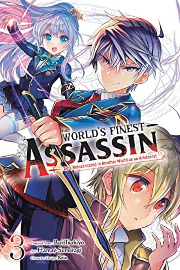 The World's Finest Assassin Gets Reincarnated In Another World As An Aristocrat, Vol. 3 (Manga)-..
