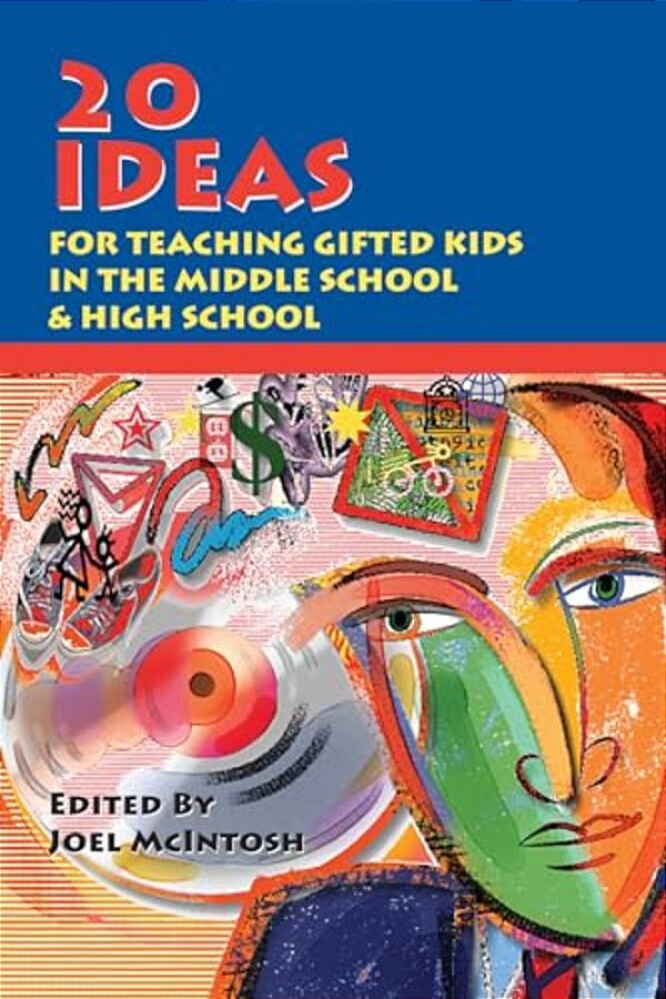 20 Ideas For Teaching Gifted Kids In The Middle School And High School-..