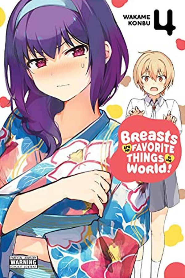 Breasts Are My Favorite Things In The World!, Vol. 4-..