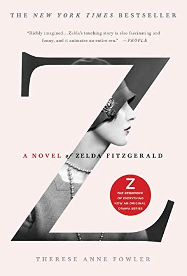 Z: A Novel Of Zelda Fitzgerald-..