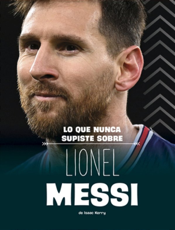 Lo Que Nunca Supiste Sobre Lionel Messi-..