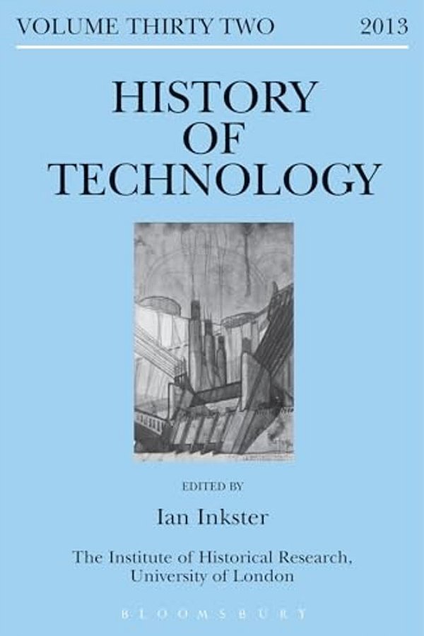 History Of Technology, Volume 32-..