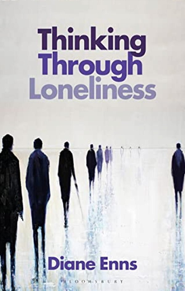Thinking Through Loneliness-..