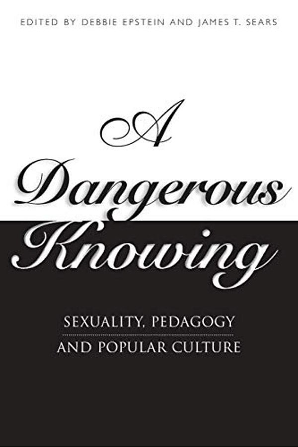 A Dangerous Knowing-..