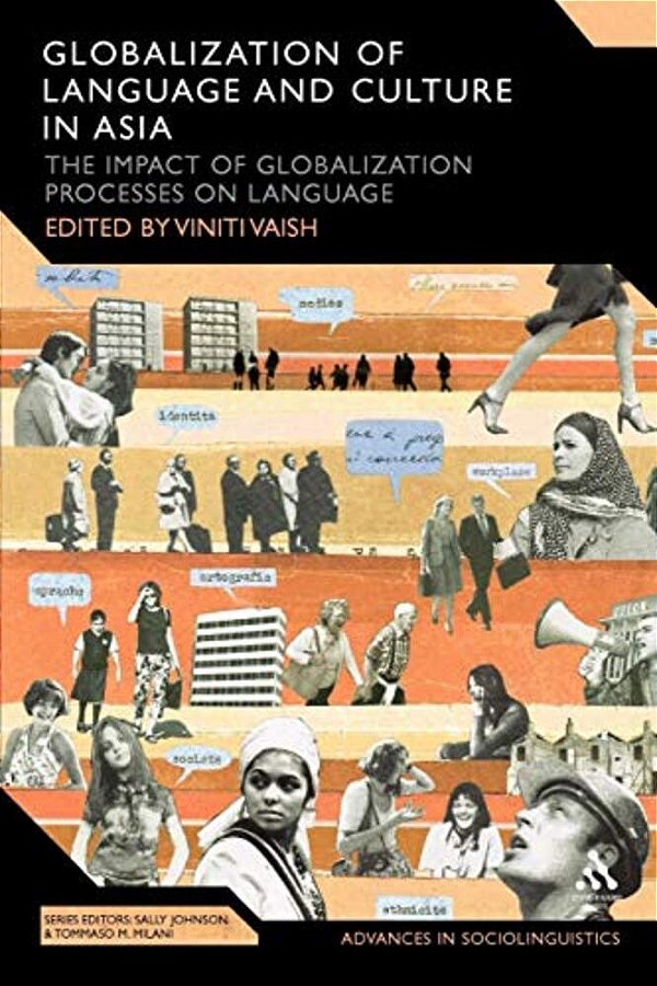 Globalization Of Language And Culture In Asia: The Impact Of Globalization Processes On Language-..