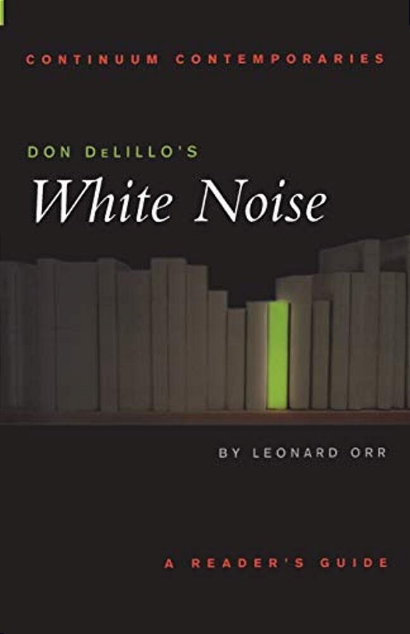 Don Delillo's White Noise-..