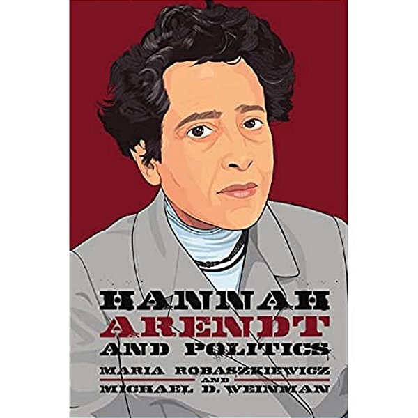 Hannah Arendt And Politics-..