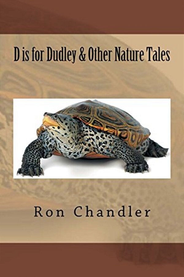 D Is For Dudley & Other Nature Tales-..