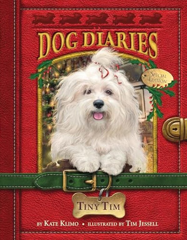 Dog Diaries #11: Tiny Tim (Dog Diaries Special Edition)-..