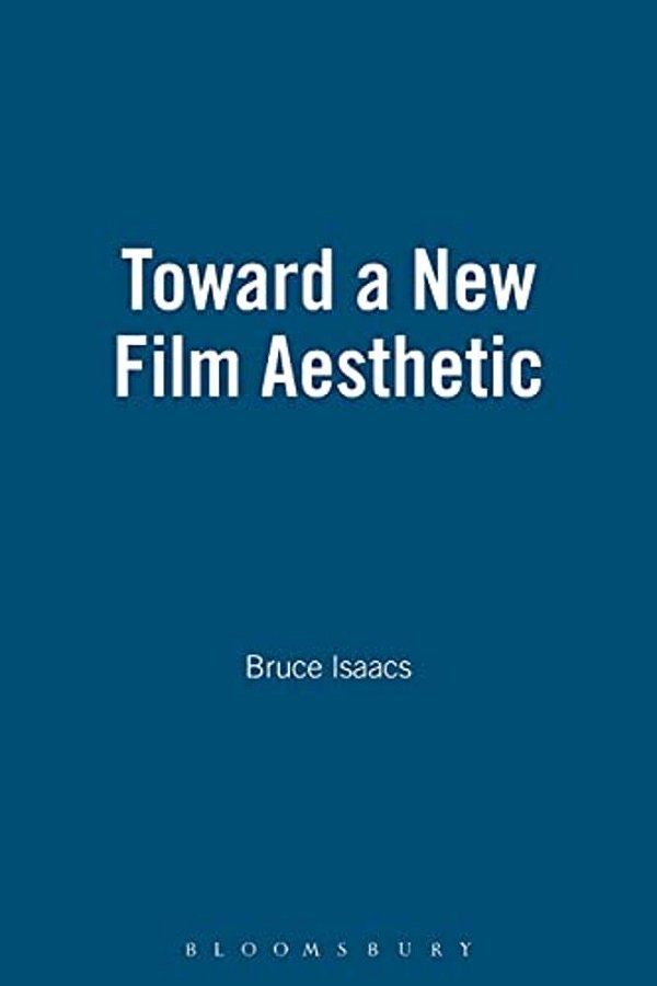 Toward A New Film Aesthetic-..