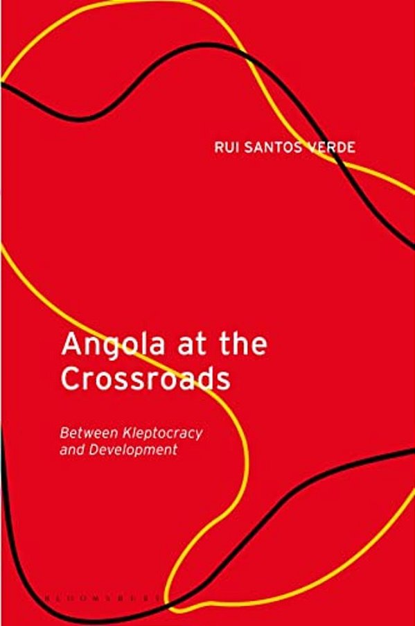 Angola At The Crossroads: Between Kleptocracy And Development-..