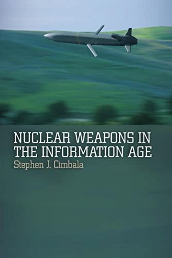 Nuclear Weapons In The Information Age-..