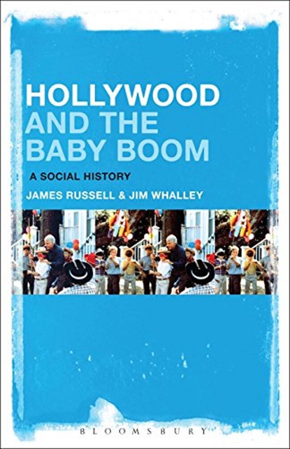 Hollywood And The Baby Boom: A Social History-..