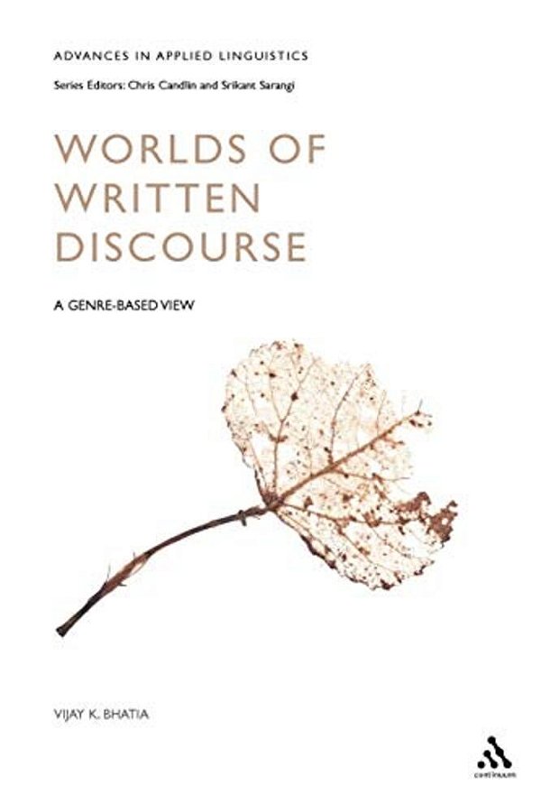 Worlds Of Written Discourse: A Genre-Based View-..