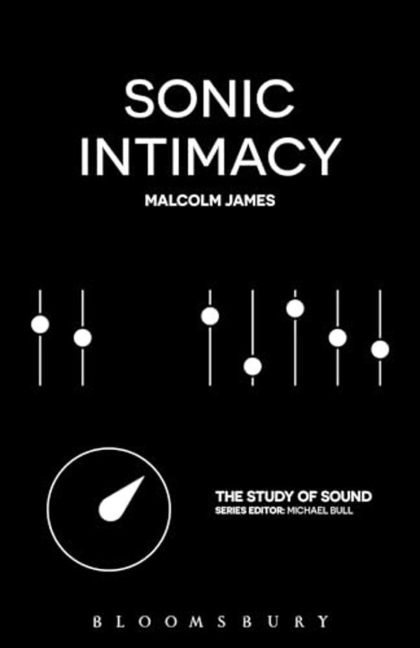 Sonic Intimacy: Reggae Sound Systems, Jungle Pirate Radio And Grime Youtube Music Videos-..