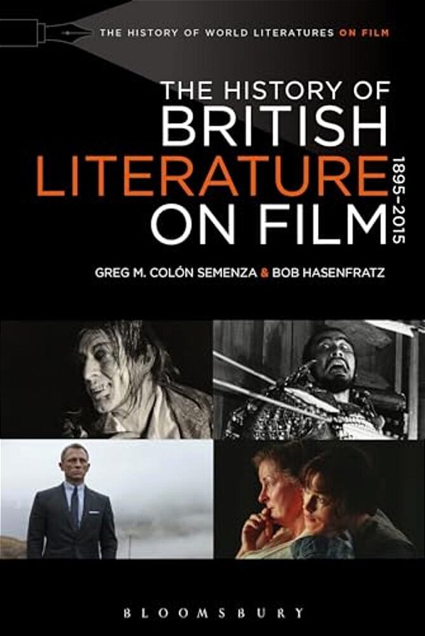 The History Of British Literature On Film, 1895-2015-..