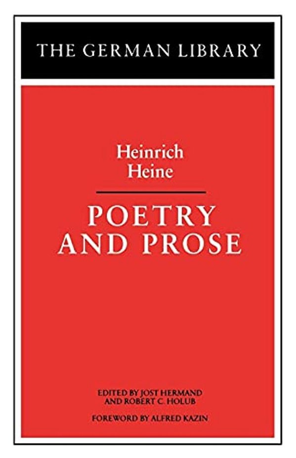 Poetry And Prose: Heinrich Heine-..