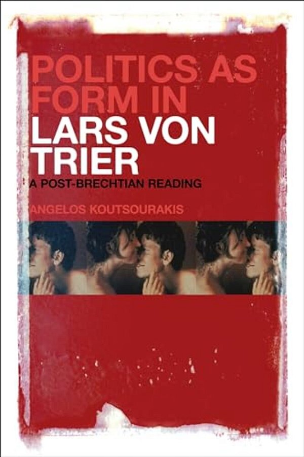 Politics As Form In Lars Von Trier-..