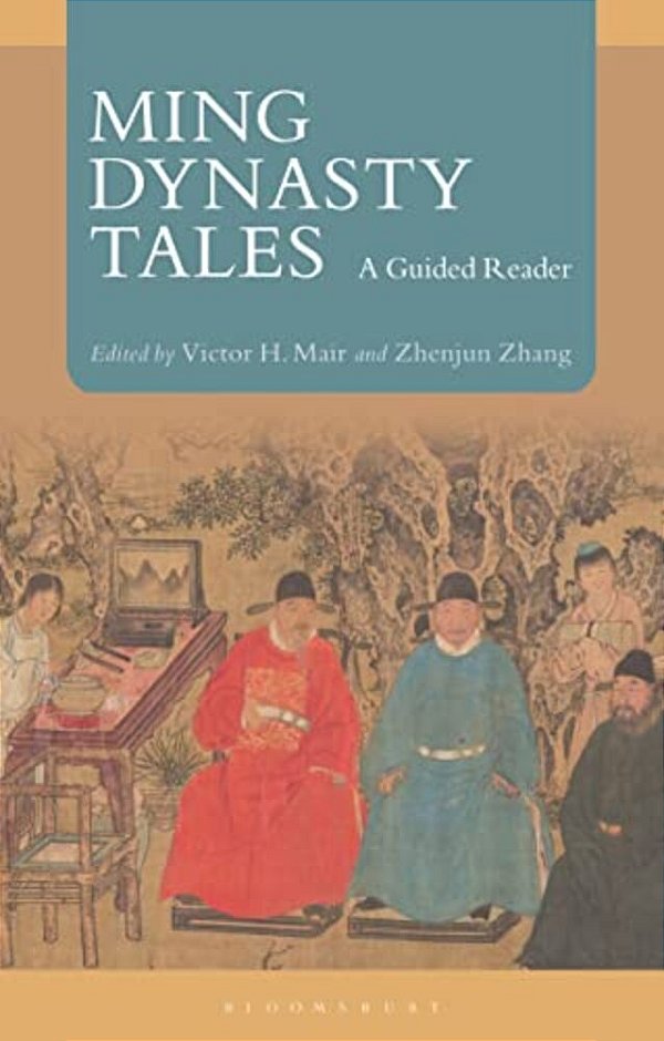 Ming Dynasty Tales: A Guided Reader-..