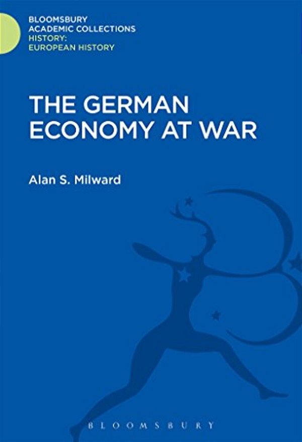 The German Economy At War-..