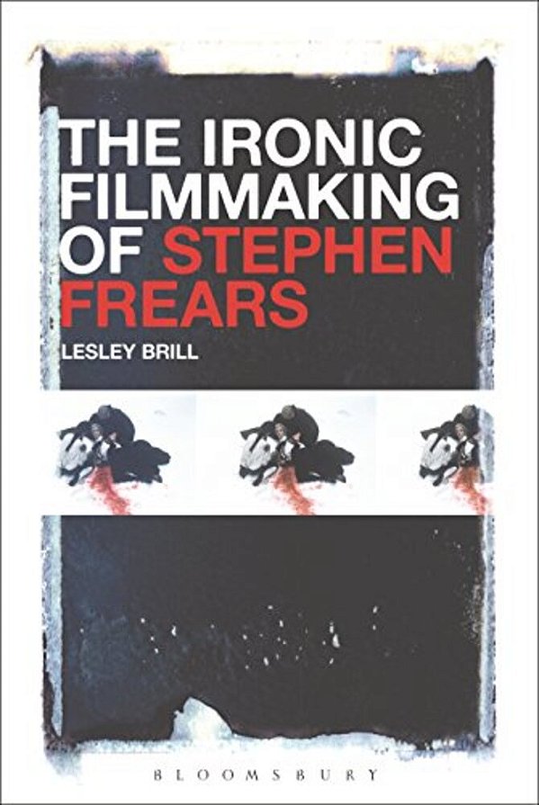 The Ironic Filmmaking Of Stephen Frears-..