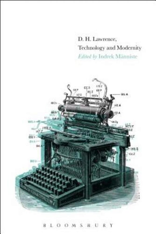 D. H. Lawrence, Technology, And Modernity-..