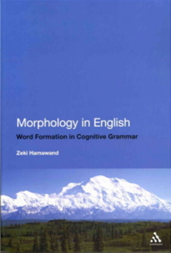 Morphology In English: Word Formation In Cognitive Grammar-..