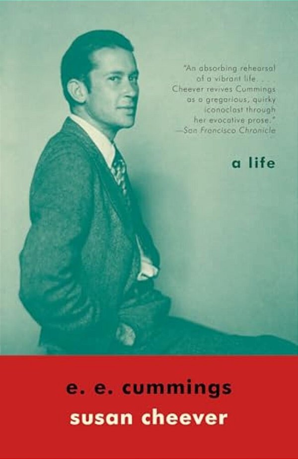 E. E. Cummings: A Life-..