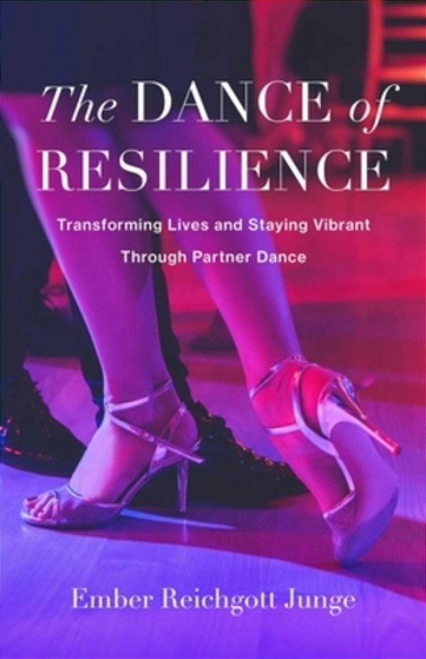 The Dance Of Resilience: Transforming Lives And Staying Vibrant Through Partner Dance-..