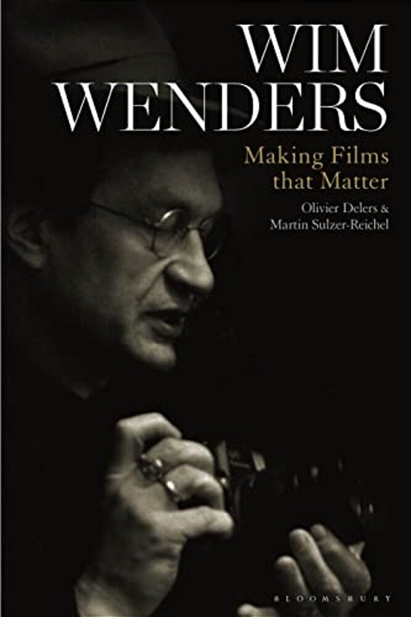 Wim Wenders: Making Films That Matter-..