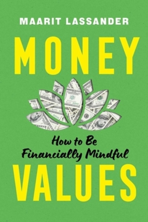 Money Values: How To Be Financially Mindful-..