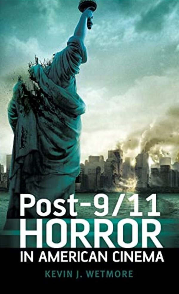 Post-9/11 Horror In American Cinema-..