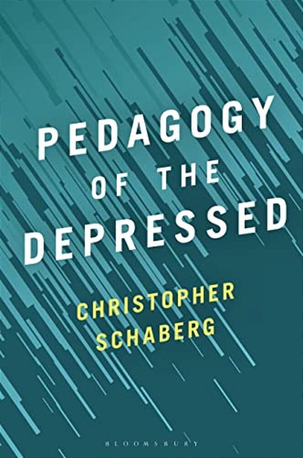 Pedagogy Of The Depressed-..