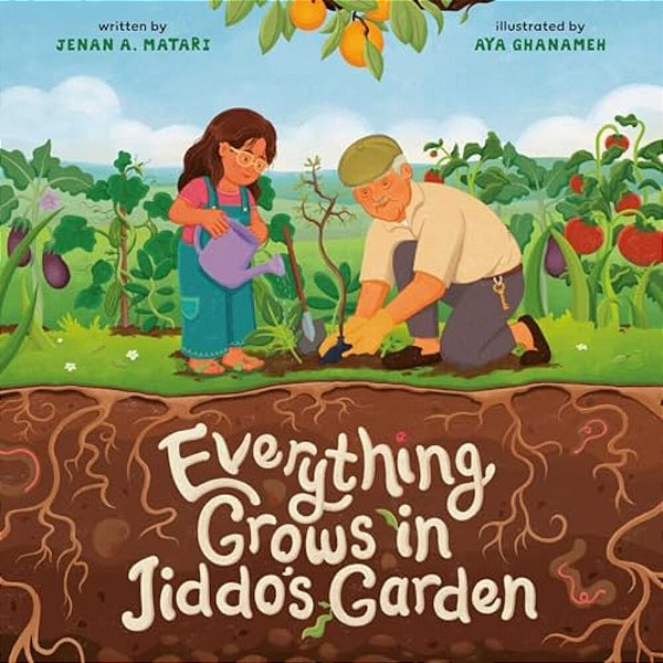 Everything Grows In Jiddo's Garden-..