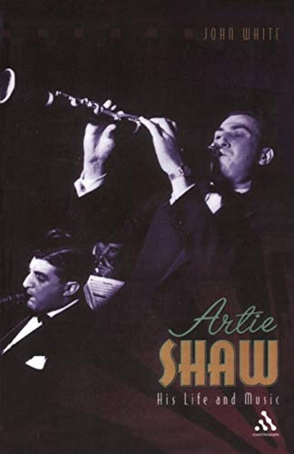 Artie Shaw: His Life And Music-..