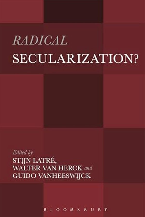 Radical Secularization?-..