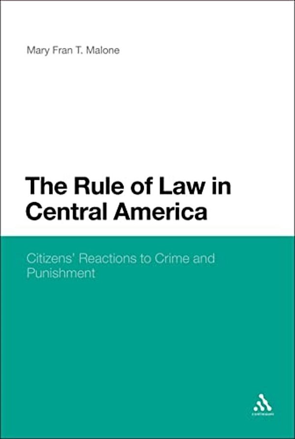 The Rule Of Law In Central America-..