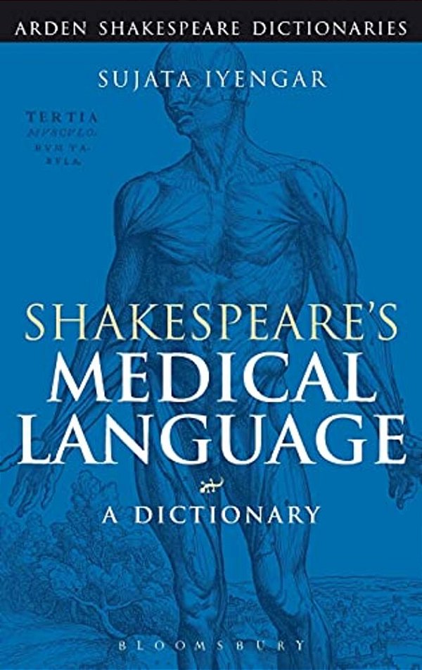 Shakespeare's Medical Language: A Dictionary-..