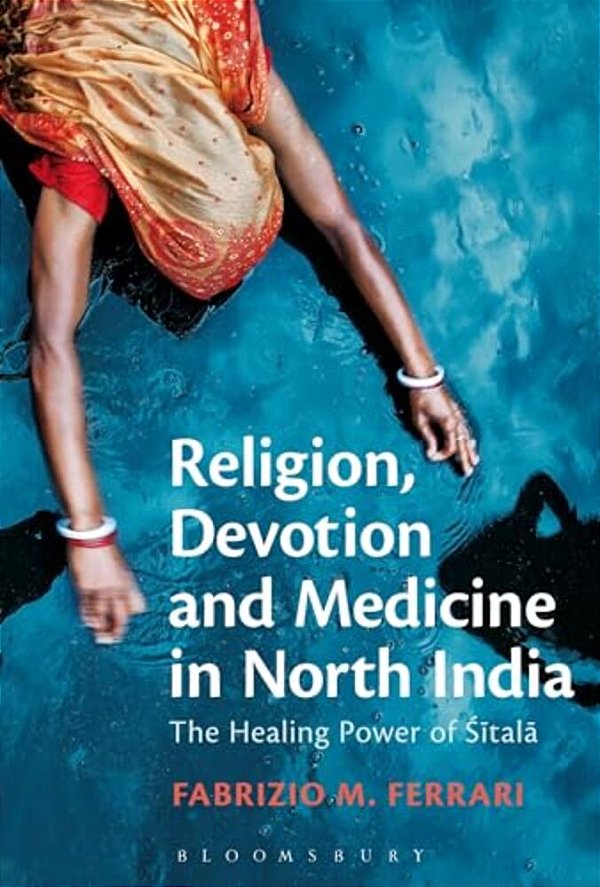 Religion, Devotion And Medicine In North India-..