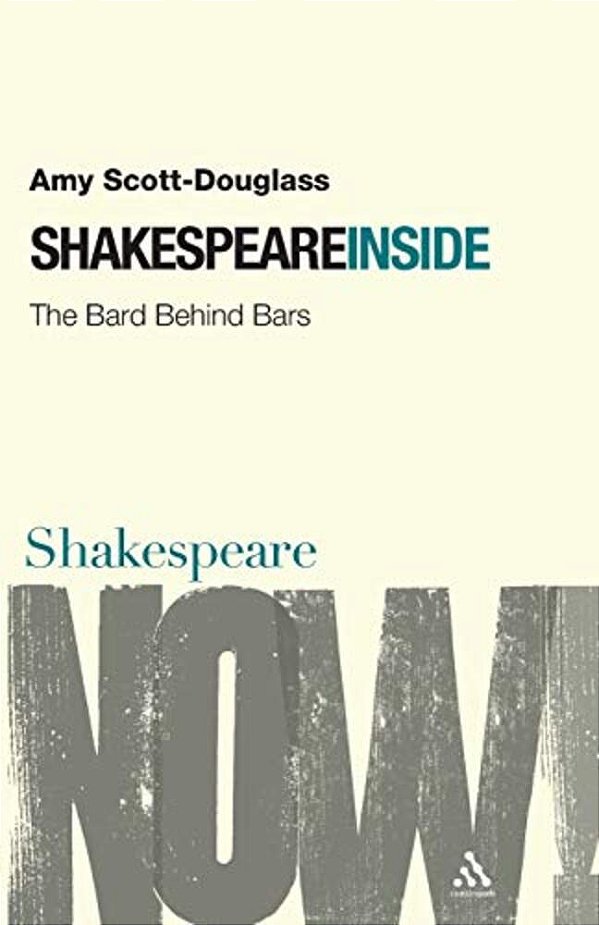 Shakespeare Inside: The Bard Behind Bars-..