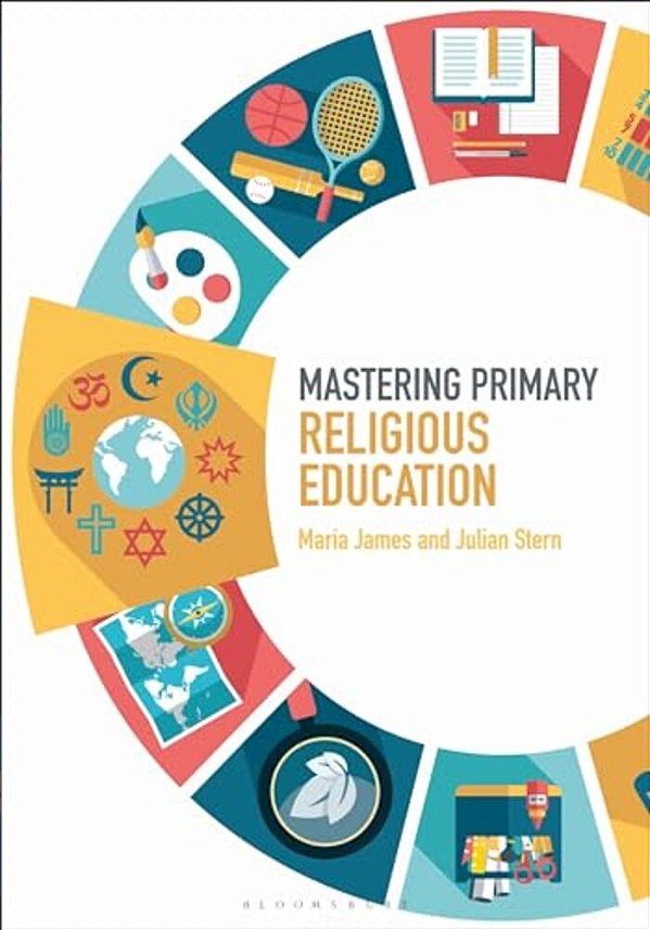 Mastering Primary Religious Education-..