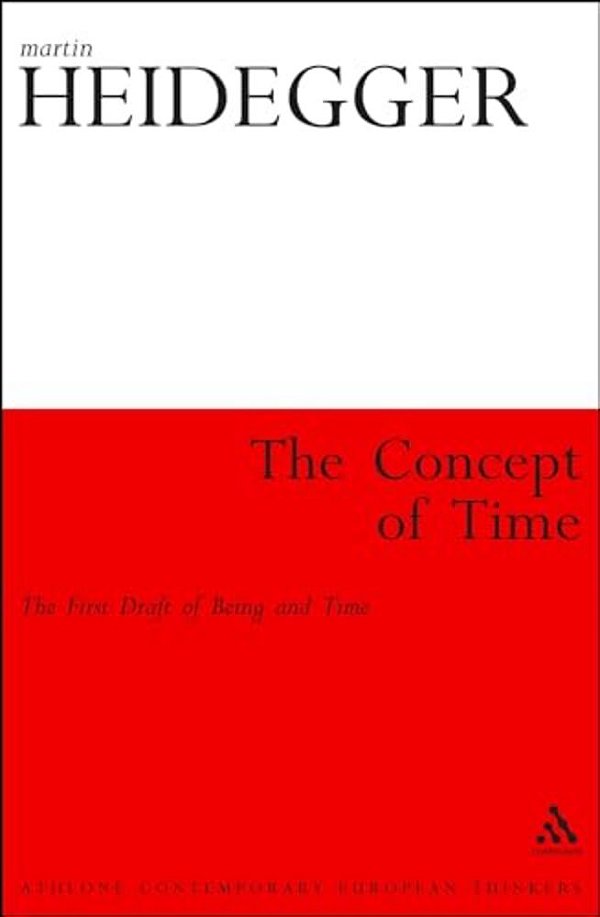 The Concept Of Time: The First Draft Of Being And Time-..